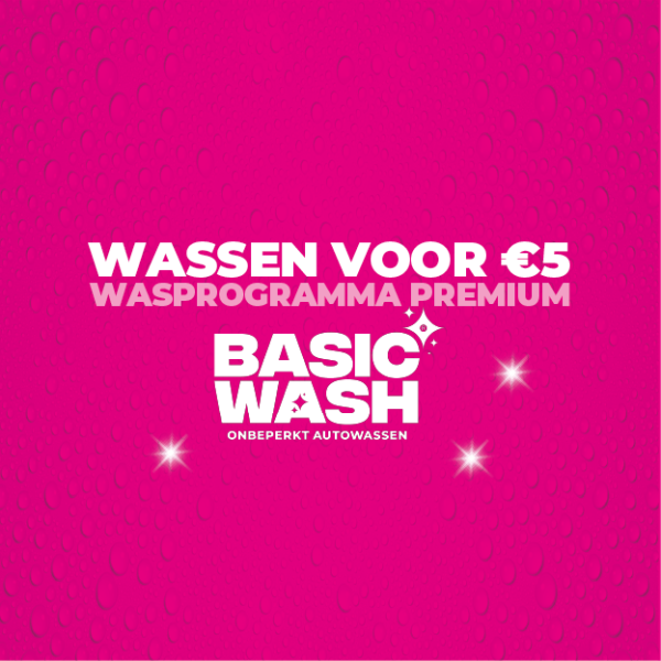 Wasprogramma Premium - Wassen voor €5!